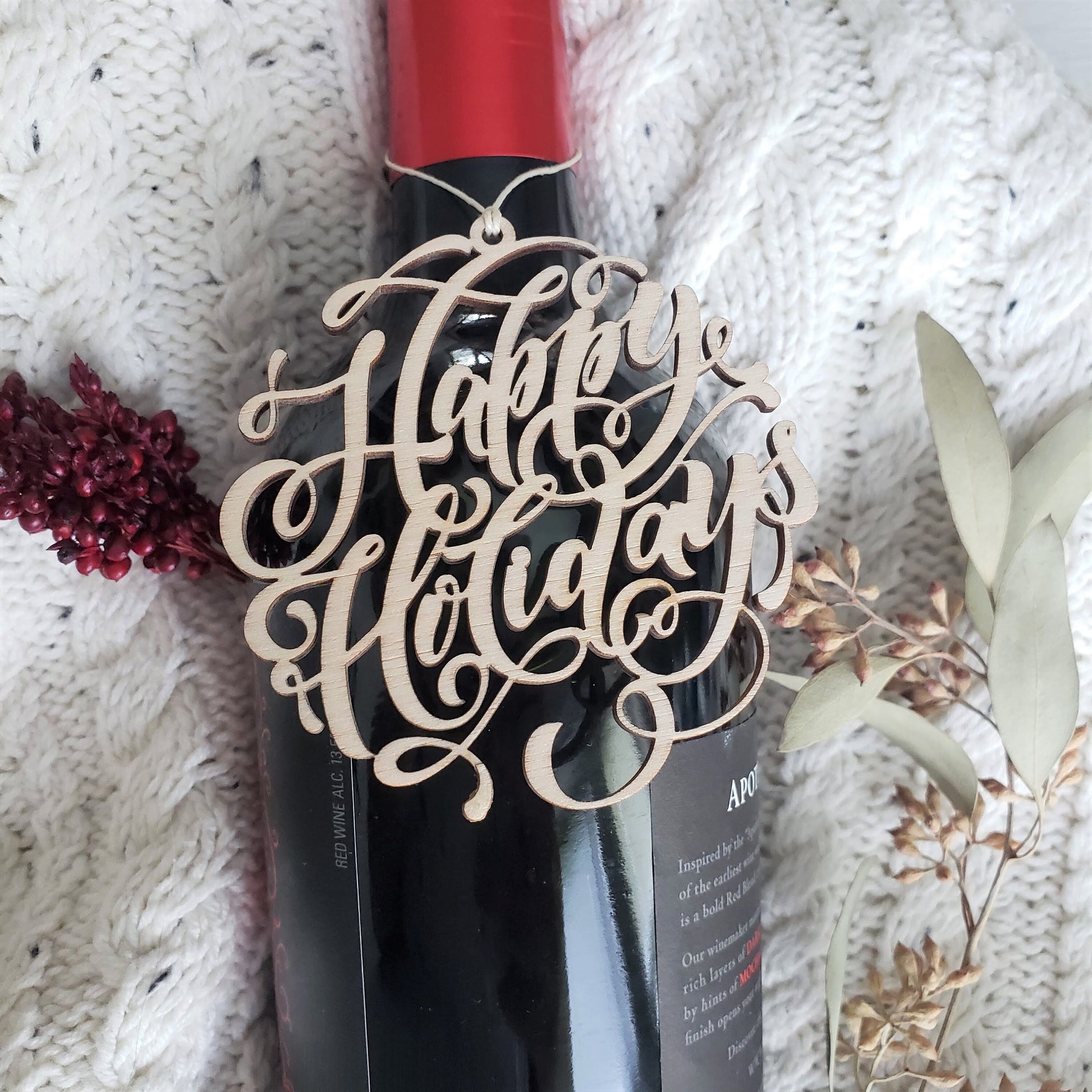 Happy Holidays Wood Ornament - Holiday Wine Tag - Teacher Gift